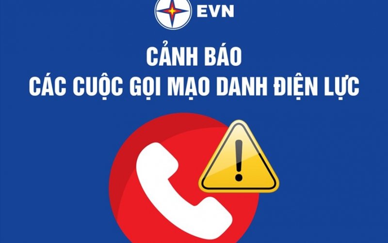 Cảnh báo cuộc gọi mạo danh Công ty điện lực, báo khách hàng nợ tiền điện để lừa đảo
