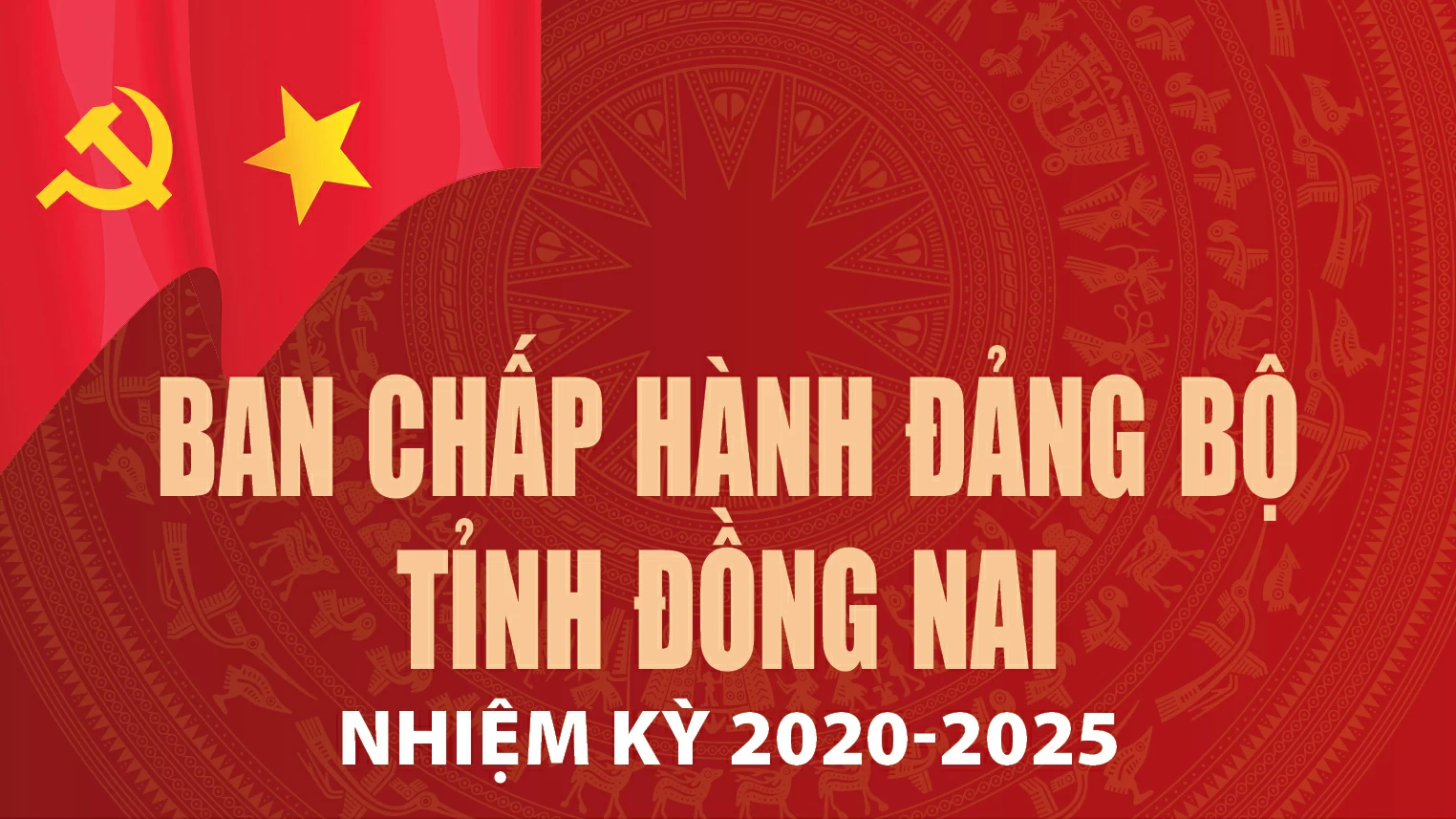 Danh sách Ban Chấp hành Đảng bộ tỉnh Đồng Nai nhiệm kỳ 2020-2025