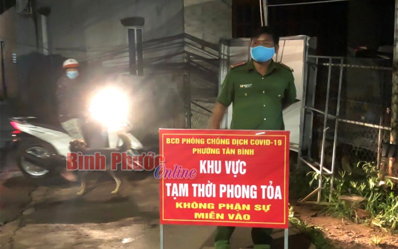 Đồng Xoài phong tỏa cách ly tạm thời một số khu vực ở 3 phường Tân Bình, Tân Phú, Tân Xuân