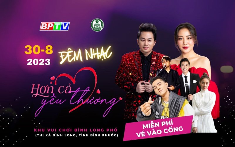 30-8, tại Bình Long có một đêm nhạc đặc biệt: Hơn cả yêu thương