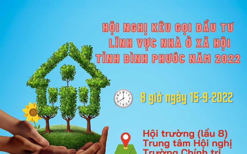 Bình Phước sẽ tổ chức hội nghị kêu gọi đầu tư lĩnh vực nhà ở xã hội vào ngày 15-9