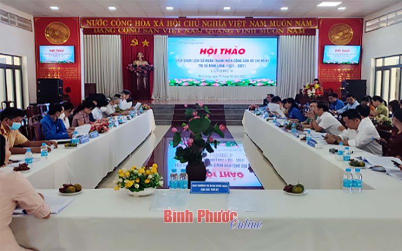 Hội thảo biên soạn lịch sử Đoàn TNCS Hồ Chí Minh thị xã Bình Long