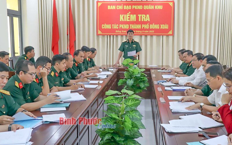 Quân khu 7 kiểm tra công tác phòng không nhân dân tại Đồng Xoài