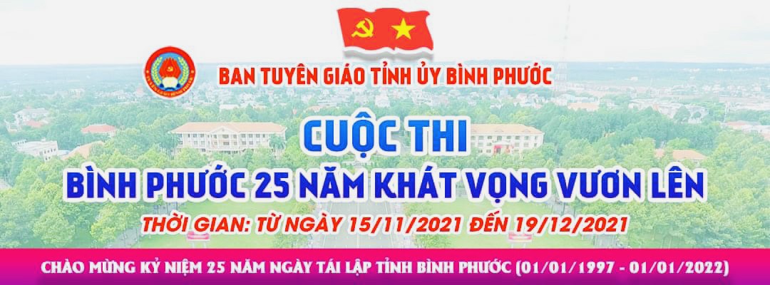 Tổ chức cuộc thi “Bình Phước 25 năm khát vọng vươn lên”