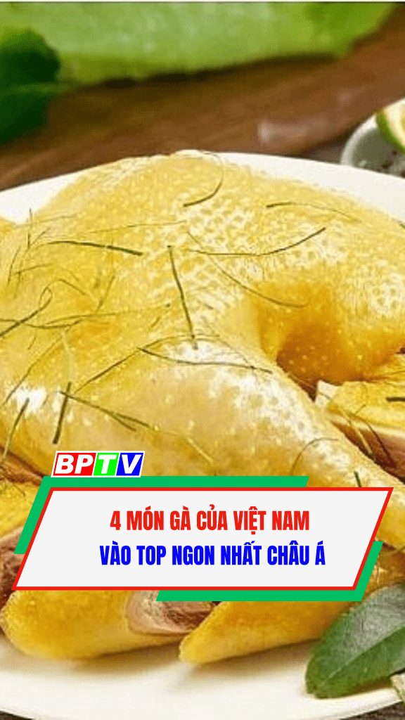 4 m&oacute;n g&agrave; của Việt Nam v&agrave;o top ngon nhất ch&acirc;u &Aacute; #shorts