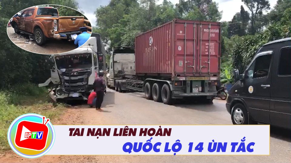 4 ô tô tông liên hoàn, kẹt xe kéo dài trên quốc lộ 14 