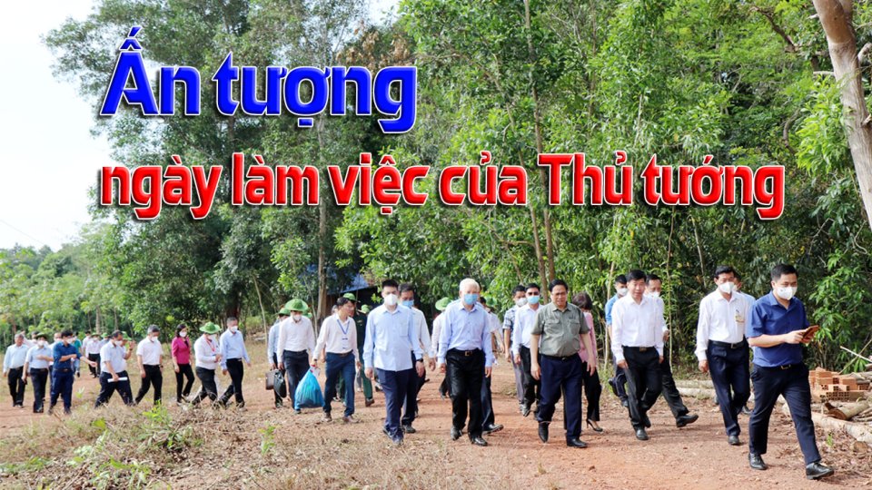 Ấn tượng một ngày làm việc của Thủ tướng Phạm Minh Chính tại Bình Phước |BPTV