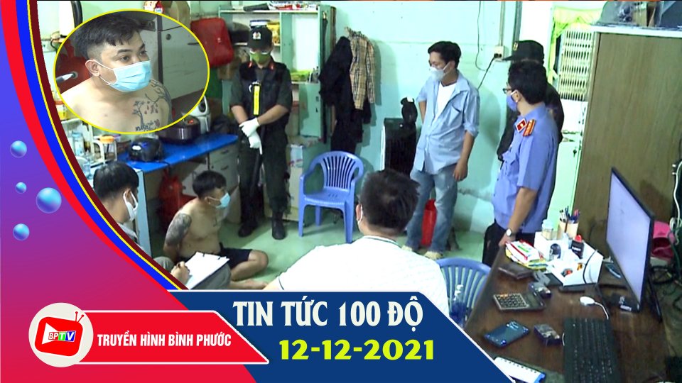 Bản tin 100 độ 12-12-2021 