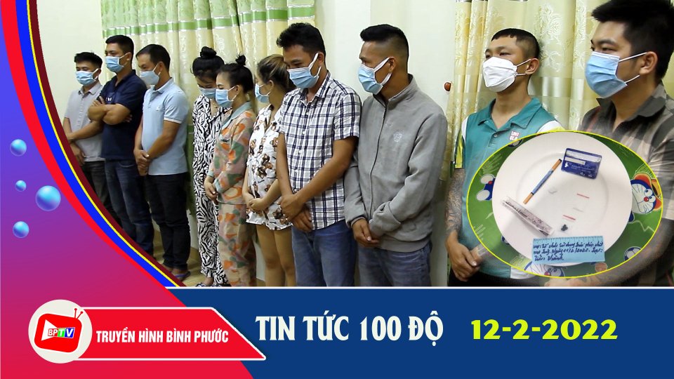 Bản tin 100 độ 12-2-2022 
