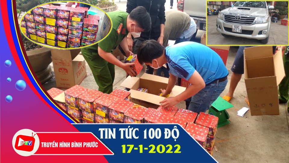 Bản tin 100 độ 17-1-2022