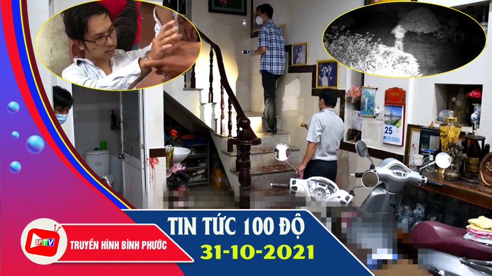 Bản tin 100 độ 31-10-2021 