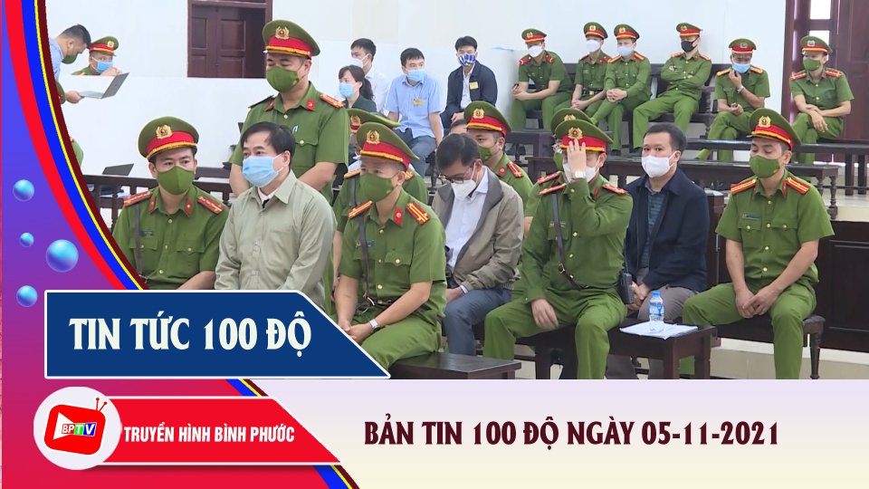 Bản tin 100 độ ngày 05-11-2021