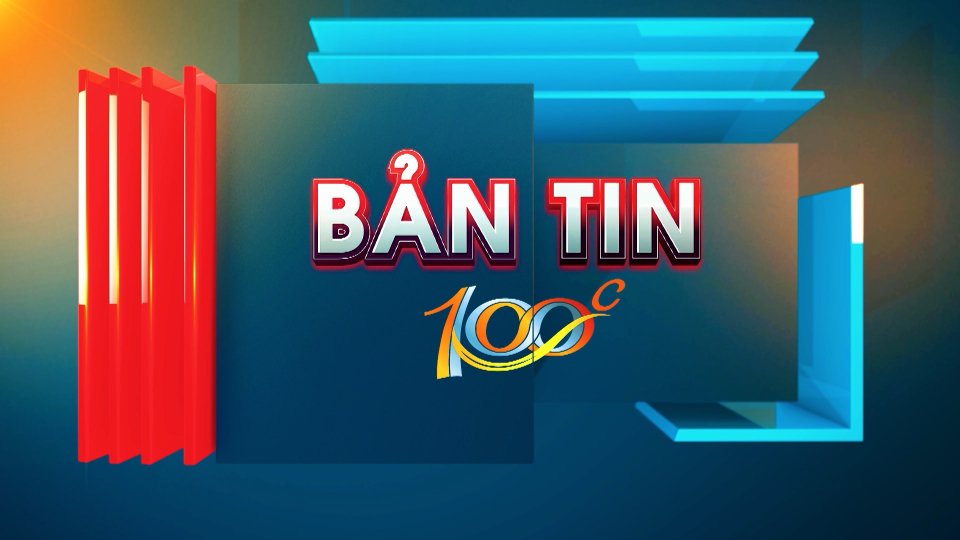 Bản tin 100 độ ngày 14-10-2023