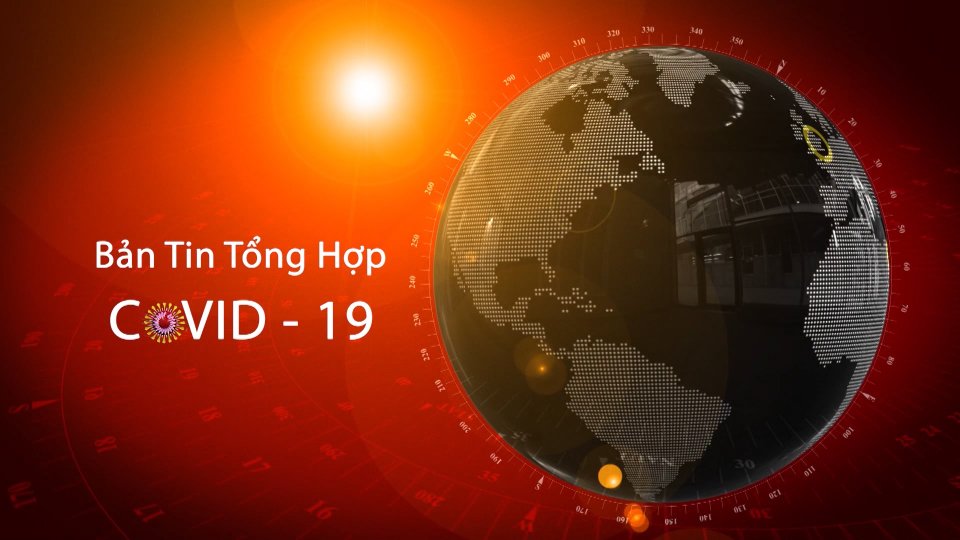 Bản tin Covid-19 | 28-5-2021