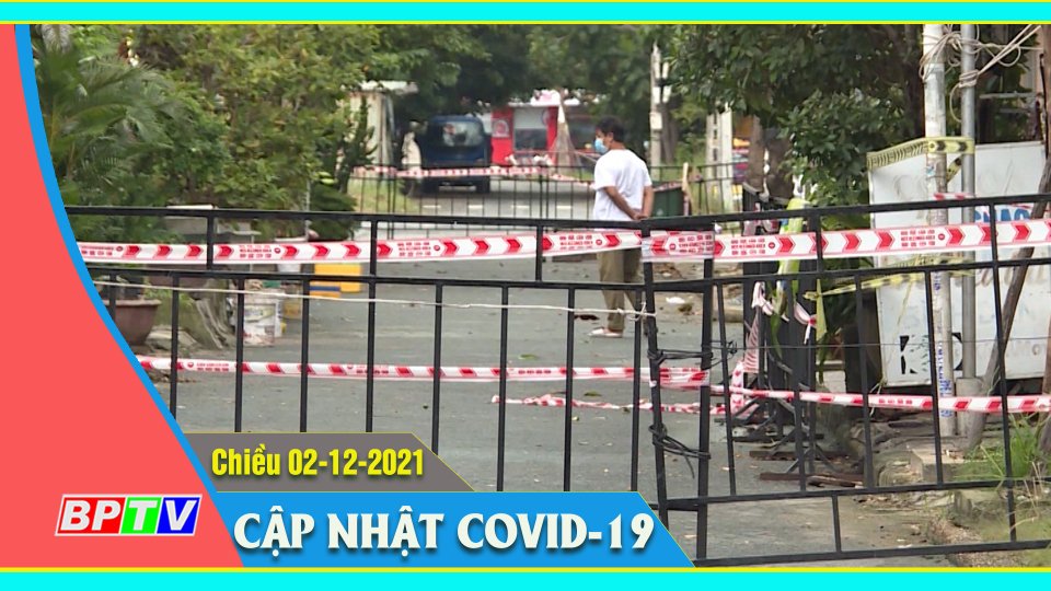 Bản tin Covid-19 chiều 02-12-2021