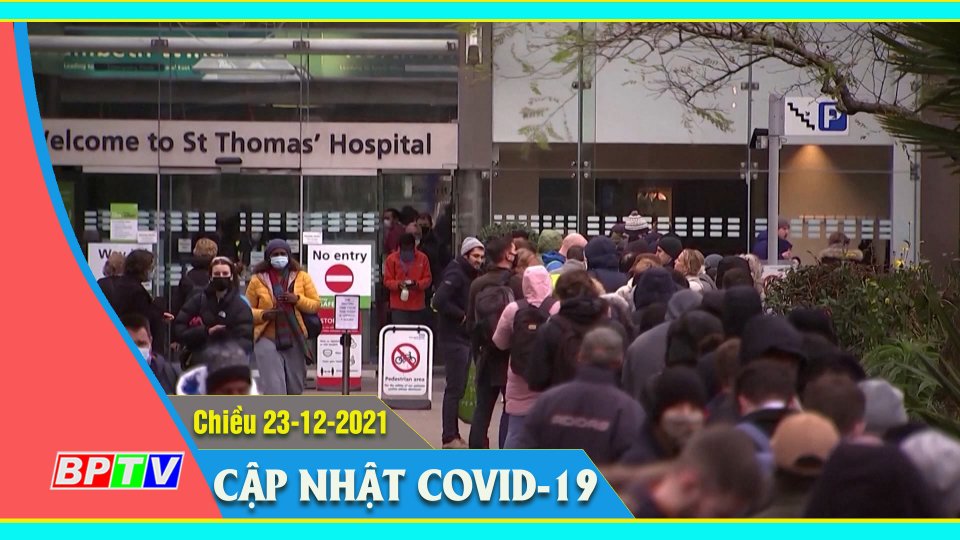 Bản tin Covid-19 chiều 23-12-2021