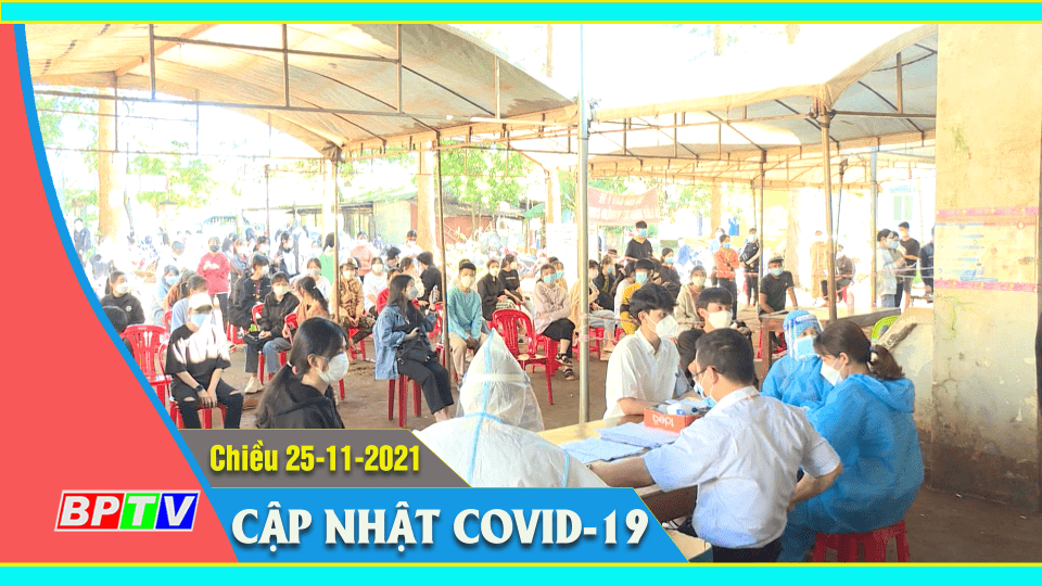 Bản tin Covid-19 chiều 25-11-2021