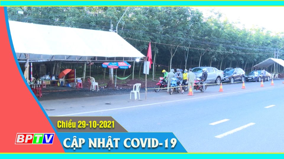 Bản tin Covid-19 chiều 29-10-2021