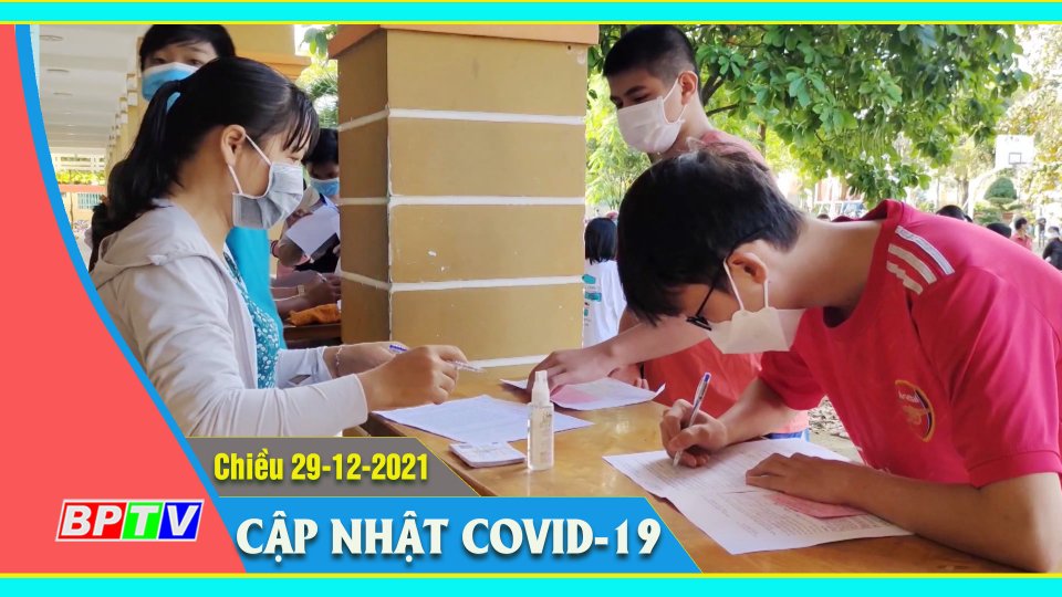 Bản tin Covid-19 chiều 29-12-2021
