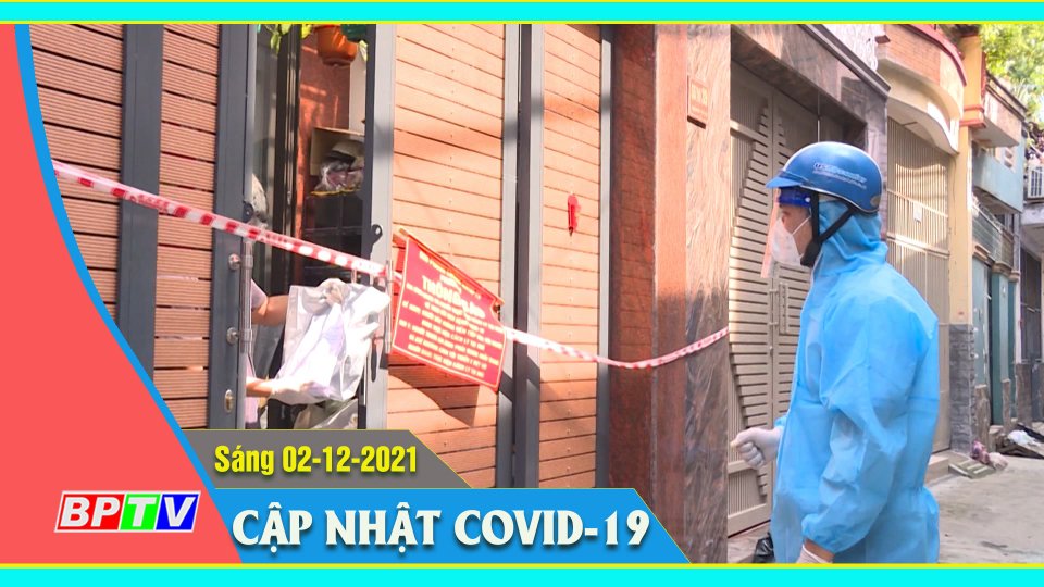 Bản tin Covid-19 sáng 02-12-2021