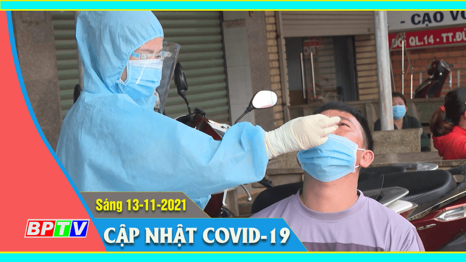 Bản tin Covid-19 sáng 13-11-2021