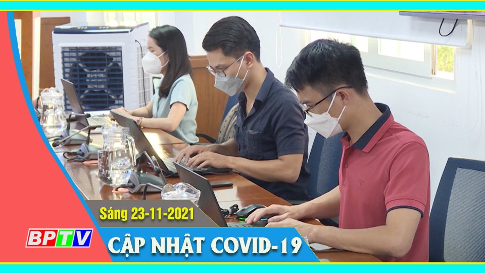 Bản tin Covid-19 sáng 23-11-2021