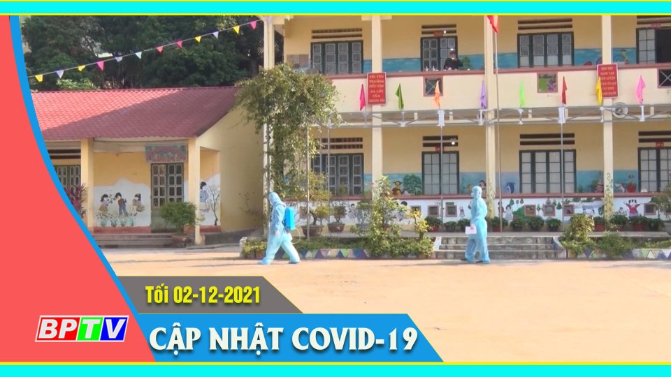 Bản tin Covid-19 tối 02-12-2021