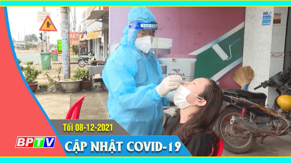 Bản tin Covid-19 tối 08-12-2021 