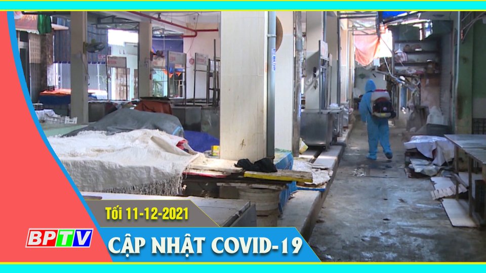 Bản tin Covid-19 tối 11-12-2021