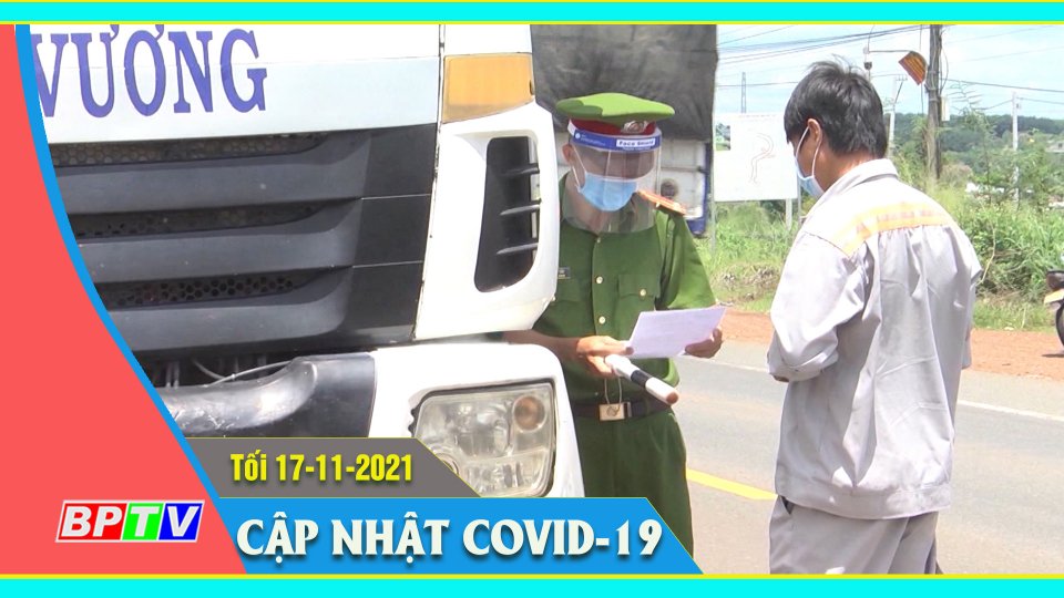 Bản tin Covid-19 tối 17-11-2021