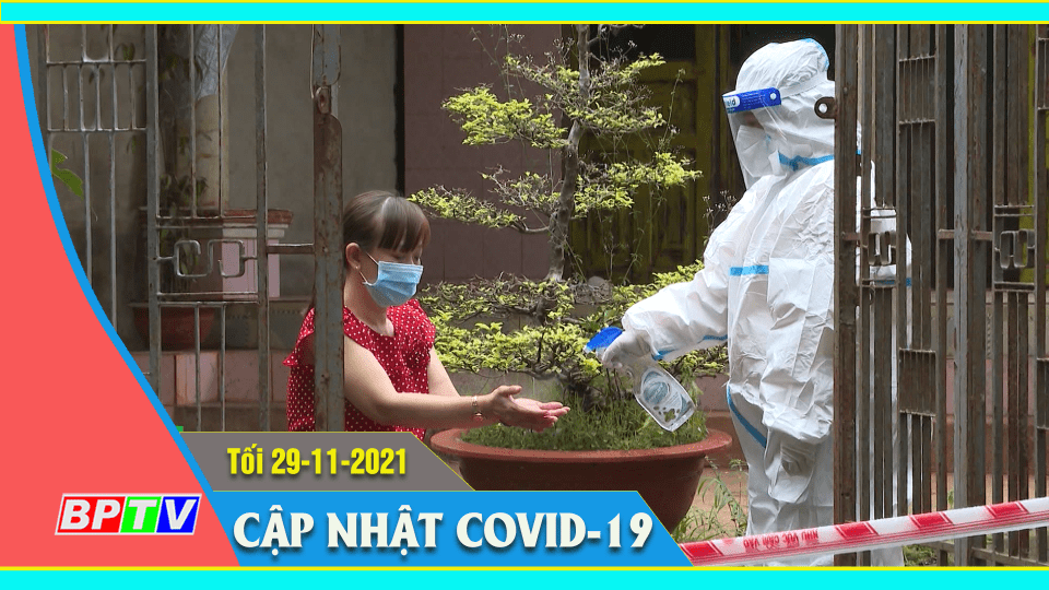 Bản tin Covid-19 tối 29-11-2021