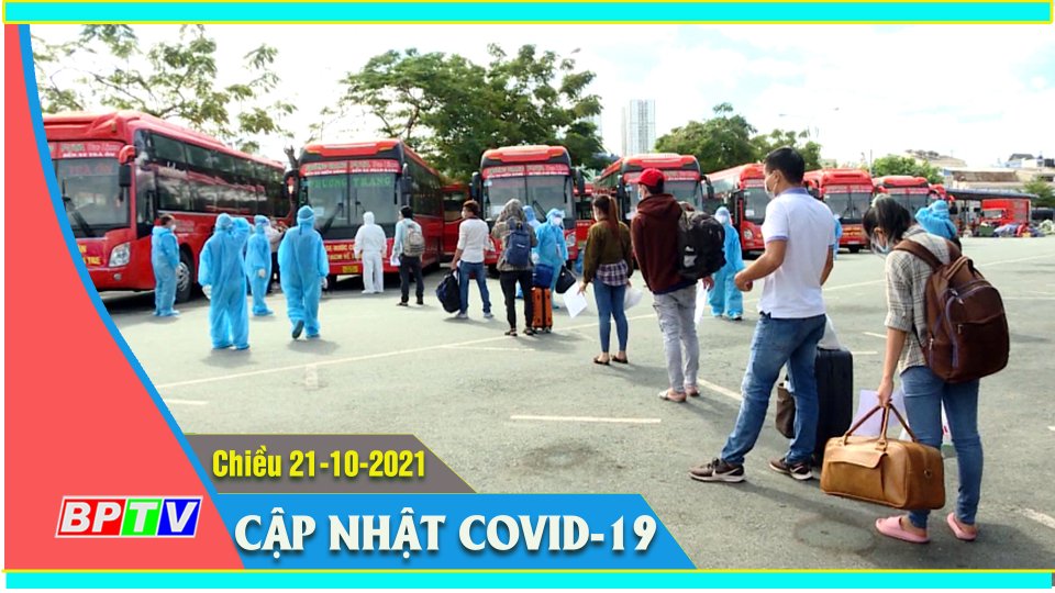 Bản tin Covid chiều 21-10-2021
