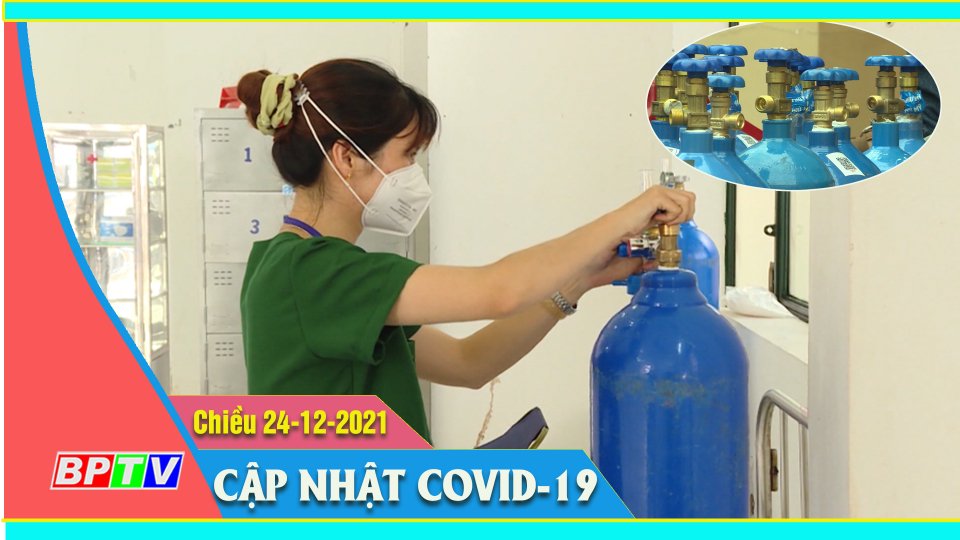 Bản tin Covid chiều 24-12-2021 