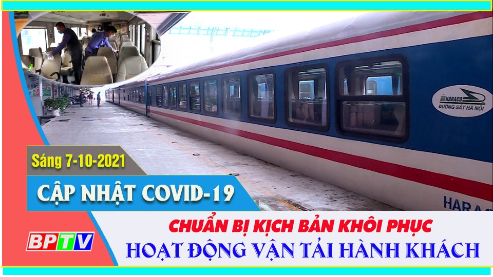 Bản tin Covid sáng |07-10-2021| Kịch bản nào cho khôi phục hoạt động vận tải hành khách