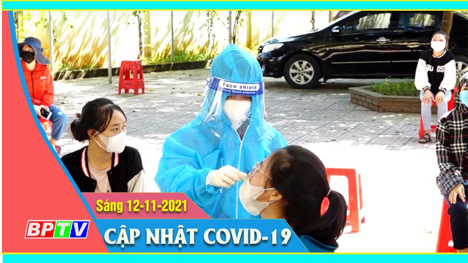 Bản tin Covid sáng 12-11-2021 