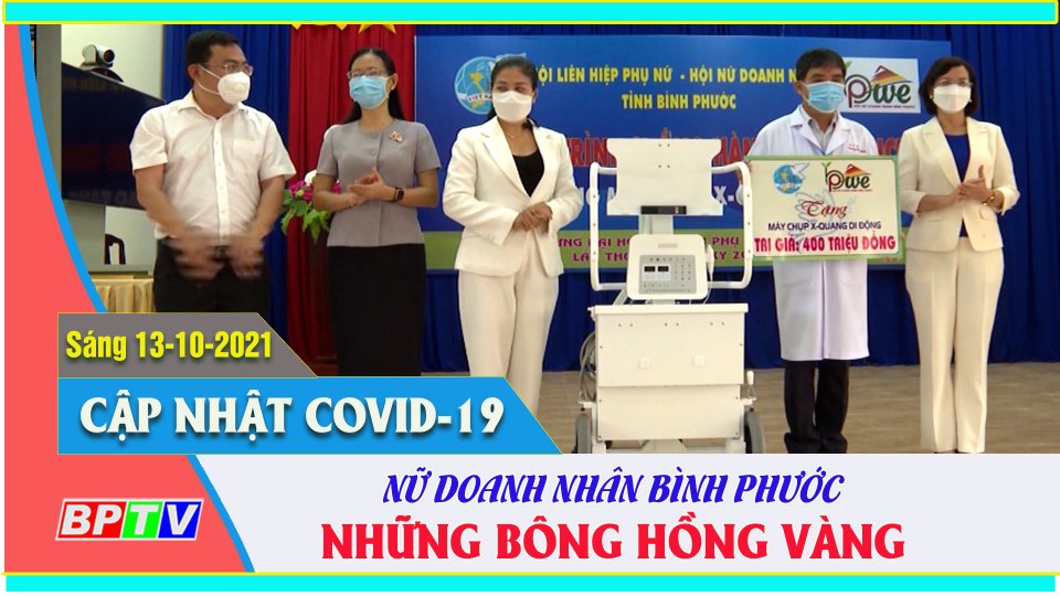 Bản tin Covid sáng |13-10-2021| Nữ doanh nhân Bình Phước chung tay chống dịch 