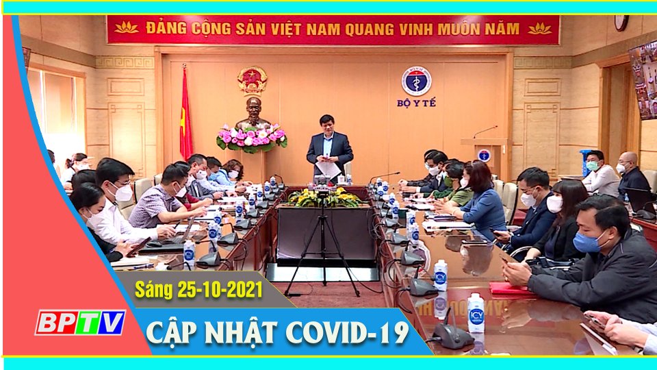 Bản tin Covid sáng 25-10-2021