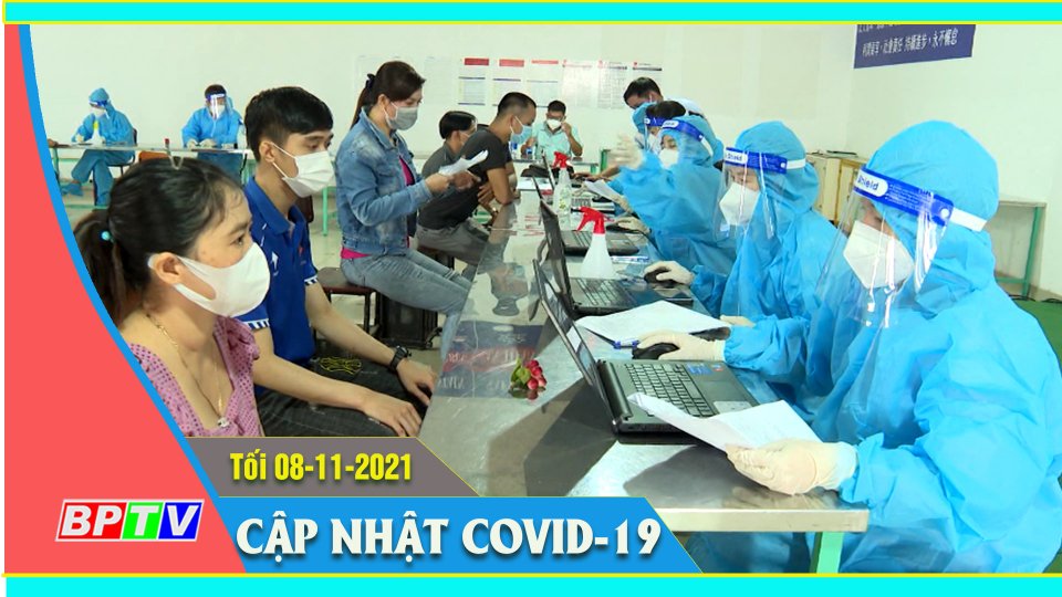 Bản tin Covid tối 08-11-2021