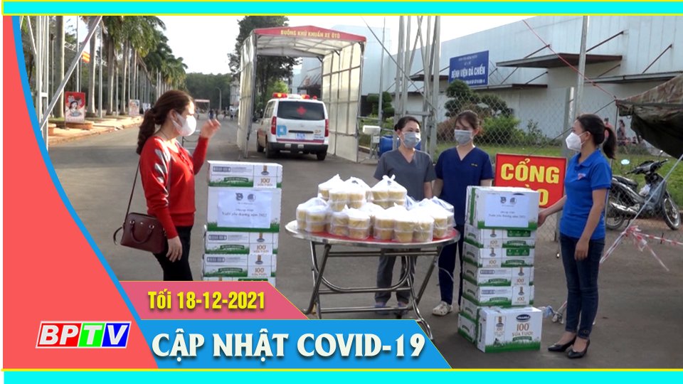 Bản tin Covid tối 18-12-2021 