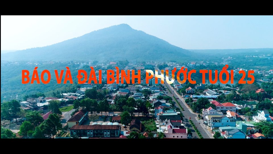 Báo và Đài Bình Phước tuổi 25