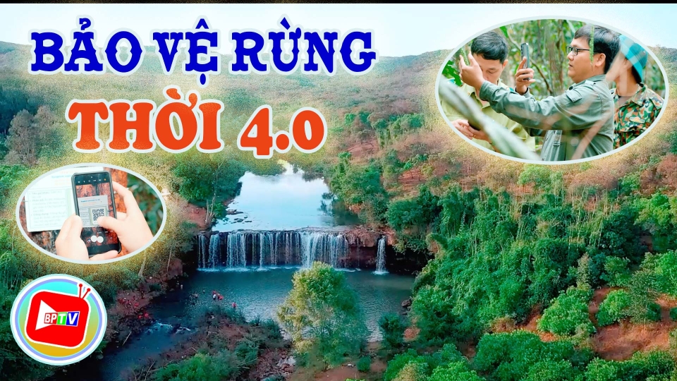 Bảo vệ rừng thời 4.0 |Bình Phước đất và người |BPTV