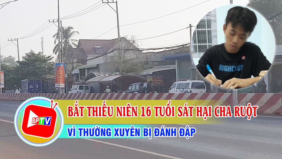 Bắt thiếu niên 16 tuổi sát hại cha ruột vì thường xuyên bị đánh đập