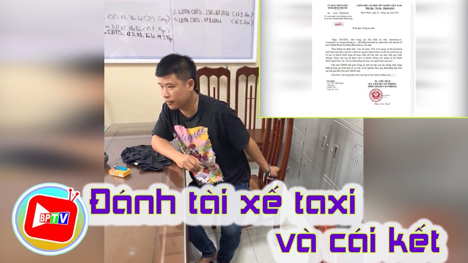 Bình Phước: Bắt đối tượng đánh tài xế taxi sau 1 năm lẩn trốn 