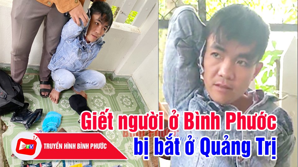 Bình Phước: Bắt nghi phạm sát hại người phụ nữ trong nhà nghỉ |BPTV