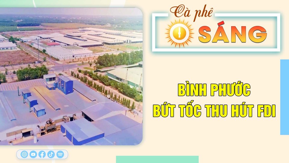 Bình Phước bứt tốc thu hút FDI |Cà phê sáng 14-7-2023 ||BPTV