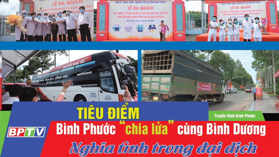 Bình Phước “chia lửa” cùng Bình Dương chống dịch Covid-19