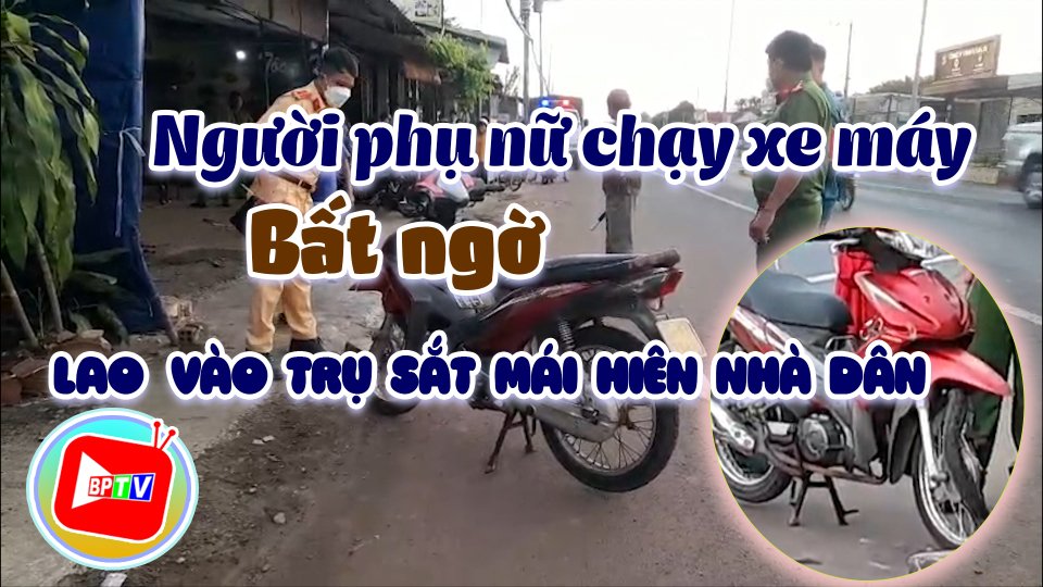 Bình Phước: Lao vào trụ sắt mái hiên nhà dân, người phụ nữ “ra đi” 