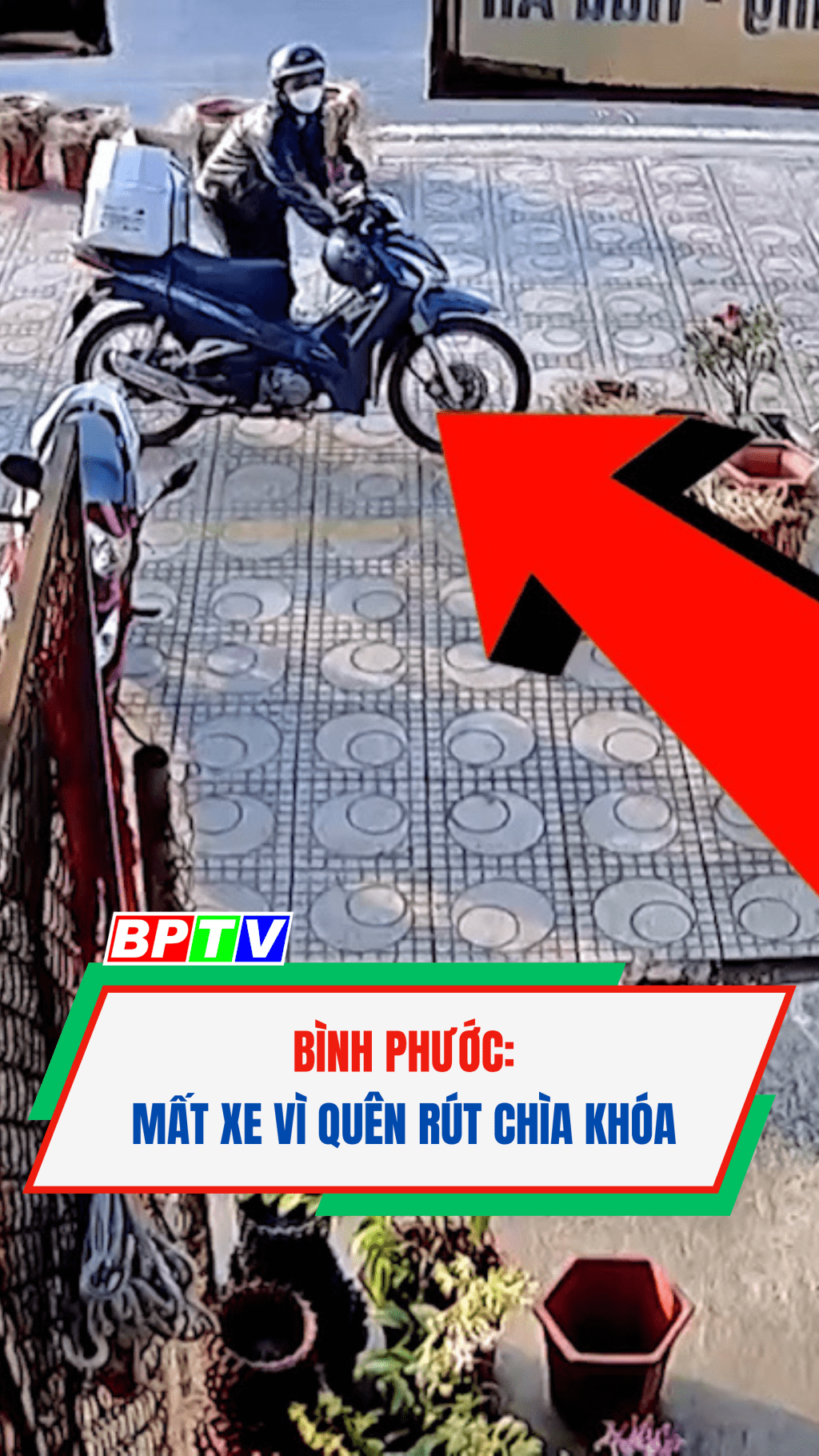 B&igrave;nh Phước: Mất xe v&igrave; qu&ecirc;n r&uacute;t ch&igrave;a kho&aacute; #shorts