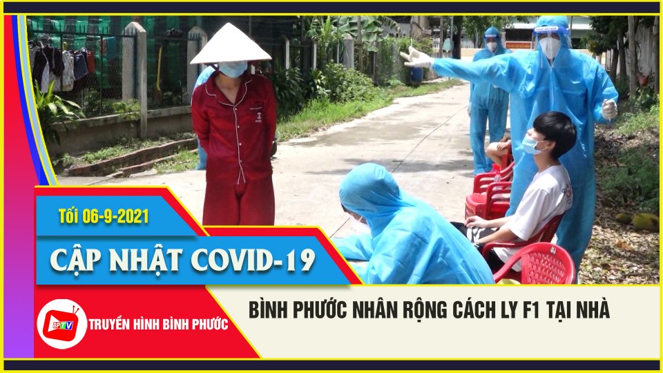 Bình Phước nhân rộng cách ly F1 tại nhà
