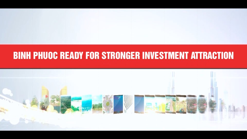 Binh Phuoc: Potentials and investment opportunities